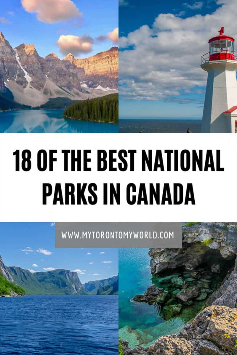 18 of the Best National Parks in Canada You Have To Visit At Least Once