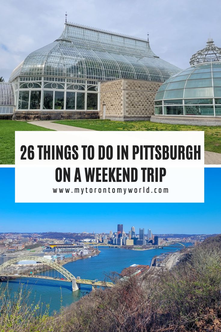 A list of 26 great things to do in Pittsburgh, Pennsylvania, USA. It's sorted into a 3-day itinerary which makes for a perfect weekend in Pittsburgh. 